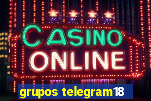 grupos telegram18